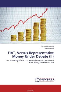 FIAT, Versus Representative Money Under Debate (II)