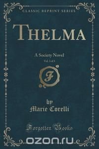 Thelma, Vol. 3 of 3