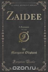 Zaidee, Vol. 3 of 3