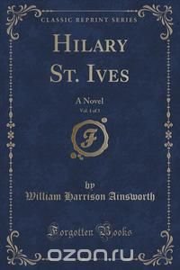 Hilary St. Ives, Vol. 1 of 3