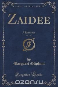 Zaidee, Vol. 1 of 3