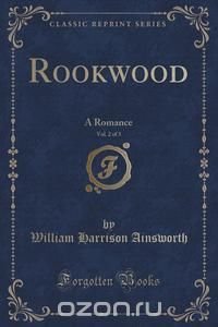 Rookwood, Vol. 2 of 3