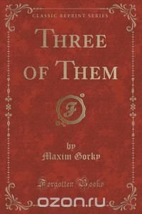 Three of Them (Classic Reprint)