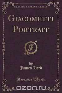 Giacometti Portrait (Classic Reprint)