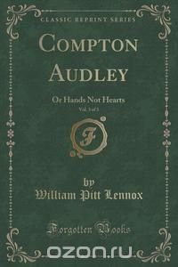 Compton Audley, Vol. 3 of 3