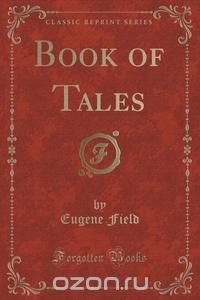 Book of Tales (Classic Reprint)