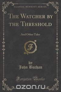 The Watcher by the Threshold