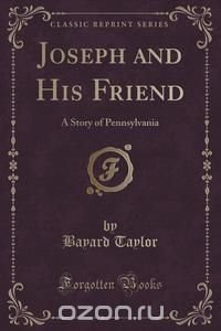 Joseph and His Friend