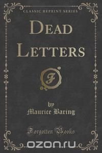 Dead Letters (Classic Reprint)