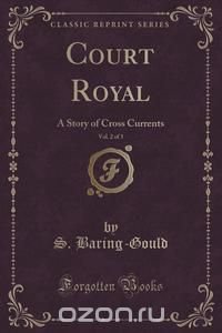 Court Royal, Vol. 2 of 3