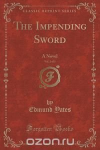 The Impending Sword, Vol. 2 of 3