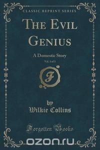 The Evil Genius, Vol. 3 of 3