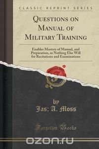 Questions on Manual of Military Training