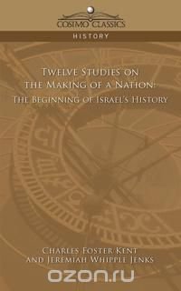 Twelve Studies on the Making of a Nation