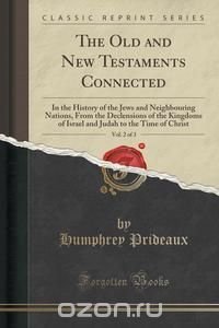 The Old and New Testaments Connected, Vol. 2 of 3