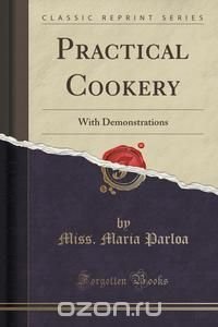 Practical Cookery