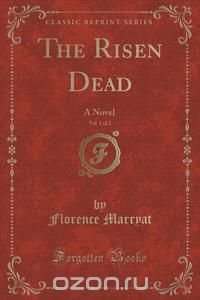 The Risen Dead, Vol. 1 of 2