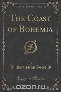 The Coast of Bohemia (Classic Reprint)