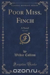 Poor Miss. Finch, Vol. 2 of 3