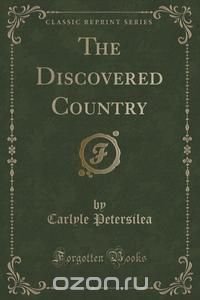 The Discovered Country (Classic Reprint)