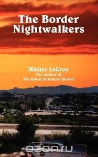 The Border Nightwalkers