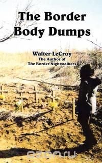 The Border Body Dumps