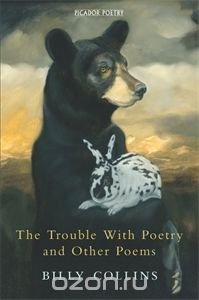 The Trouble with Poetry and Other Poems