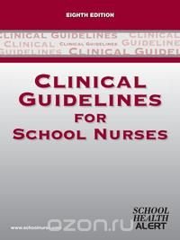 Clinical Guidelines for School Nurses