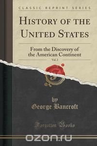 History of the United States, Vol. 2