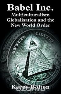 Babel Inc. Multiculturalism, Globalisation, and the New World Order