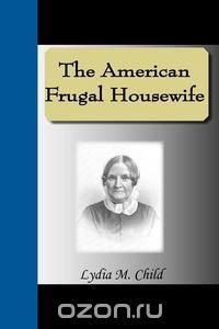 The American Frugal Housewife