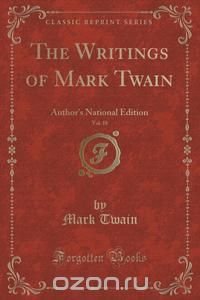 The Writings of Mark Twain, Vol. 18