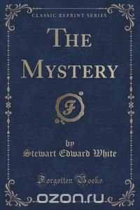 The Mystery (Classic Reprint)