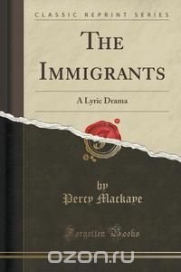 The Immigrants