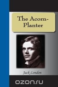 The Acorn-Planter