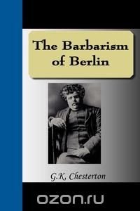 The Barbarism of Berlin