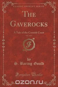 The Gaverocks, Vol. 3 of 3