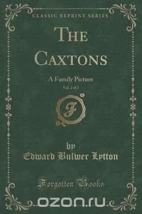 The Caxtons, Vol. 2 of 2