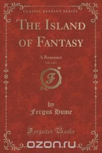 The Island of Fantasy, Vol. 2 of 3