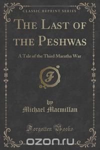 The Last of the Peshwas