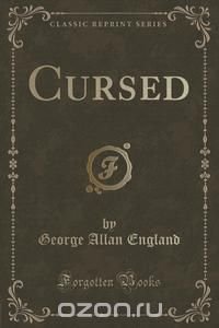 Cursed (Classic Reprint)