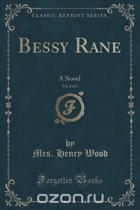 Bessy Rane, Vol. 2 of 3