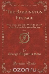 The Baddington Peerage, Vol. 1 of 3