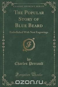 The Popular Story of Blue Beard