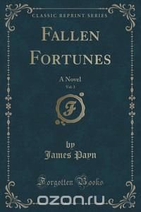 Fallen Fortunes, Vol. 3