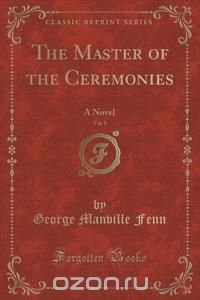 The Master of the Ceremonies, Vol. 1