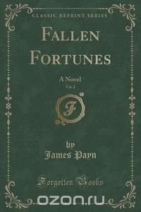 Fallen Fortunes, Vol. 2