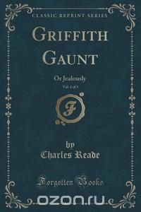 Griffith Gaunt, Vol. 1 of 3