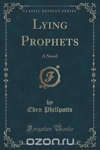 Lying Prophets