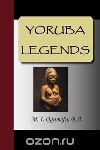 YORUBA LEGENDS